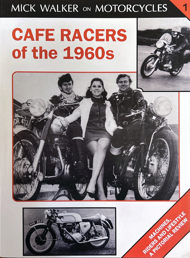 CAFE RACERS OF THE 1960S