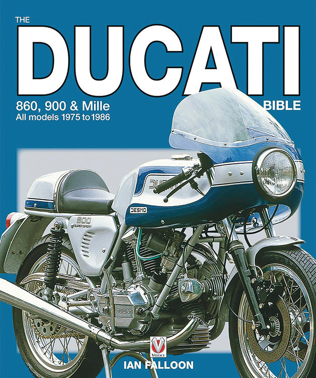 THE DUCATI 860, 900 & MILLE BIBLE