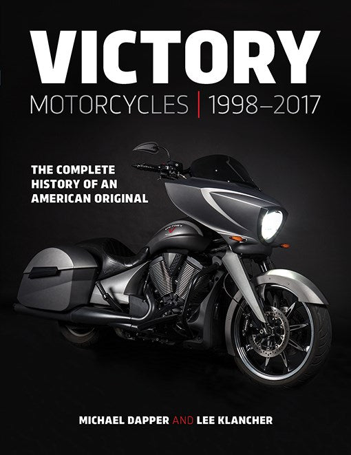 VICTORY MOTORCYCLES: 1998-2017