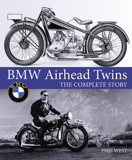 BMW Airhead Twins: The Complete Story