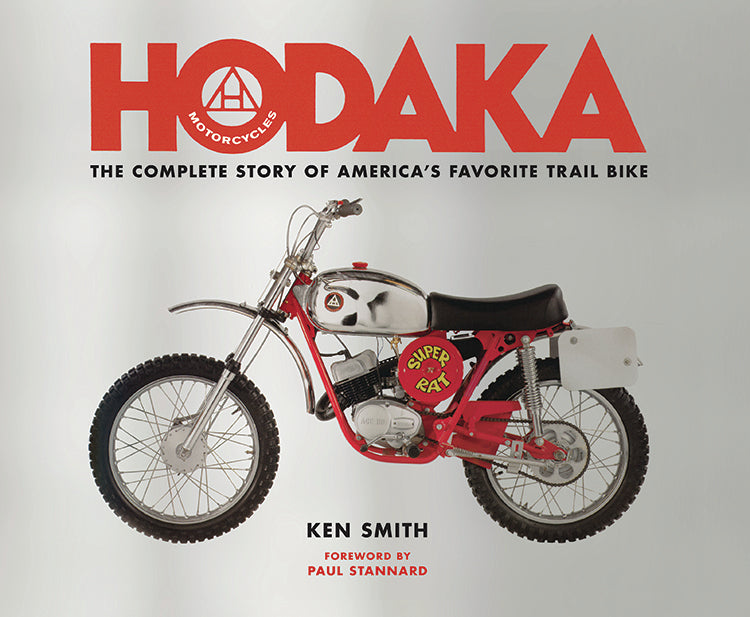 Hodaka: The Complete Story Of America's Favorite Trail Bike