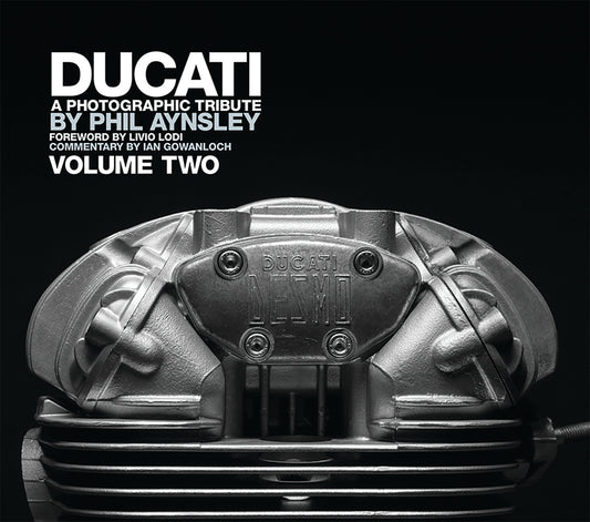 Ducati: A Photographic Tribute, Volume 2