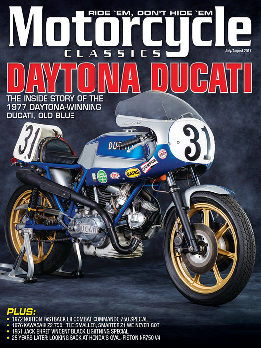 MOTORCYCLE CLASSICS MAGAZINE, JULY/AUGUST 2017