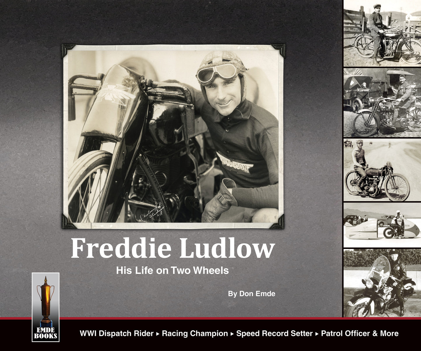 Freddie Ludlow: His Life on Two Wheels