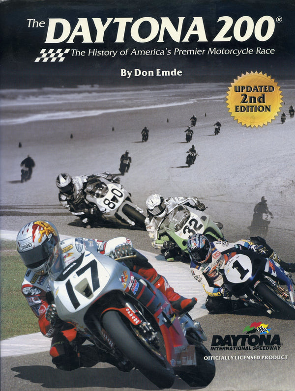 The Daytona 200: The History of America's Premier Motorcycle Race