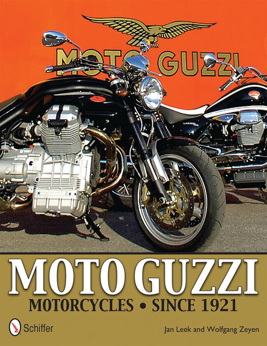 MOTO GUZZI MOTORCYCLES: SINCE 1921