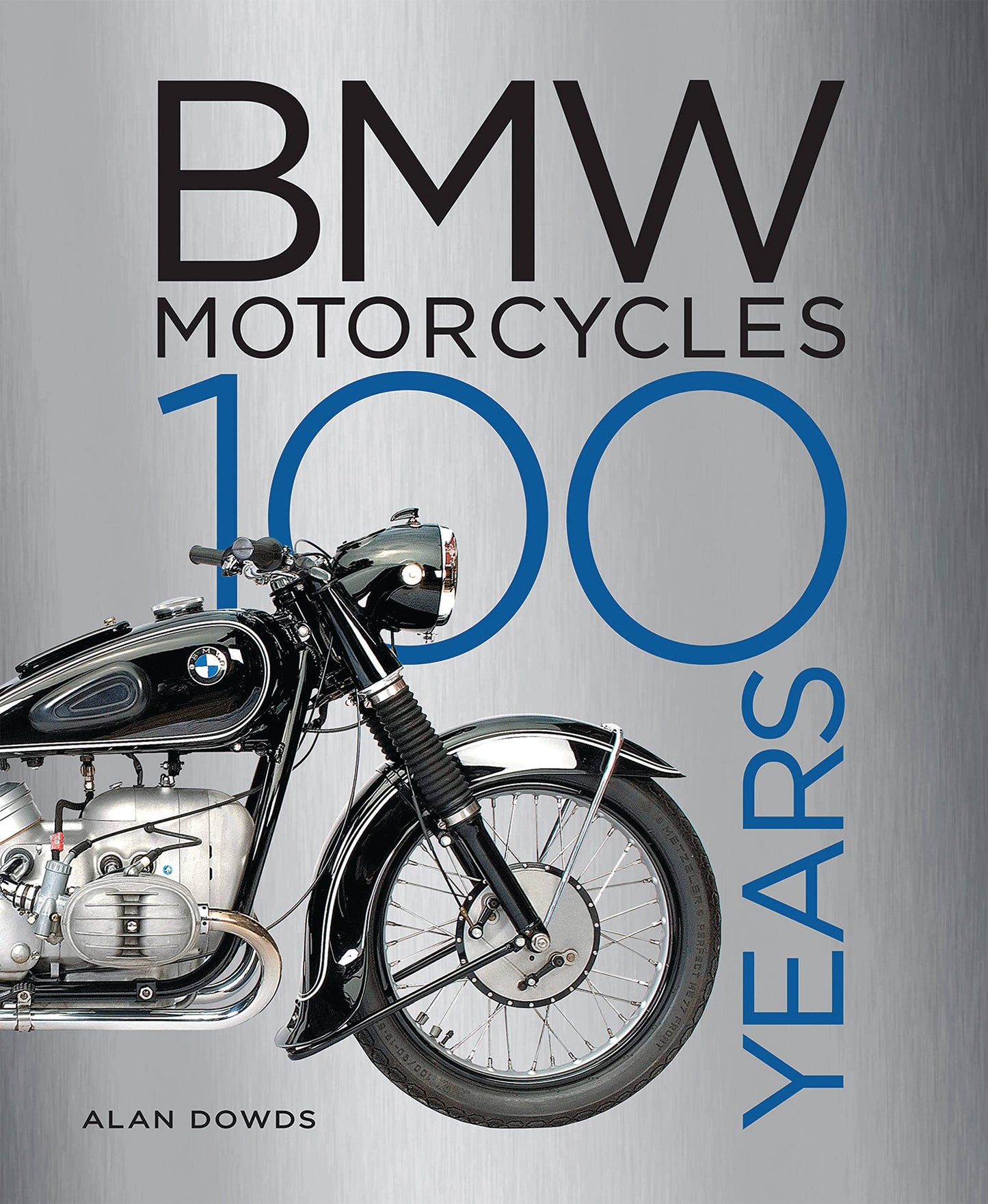 BMW MOTORCYCLES: 100 YEARS