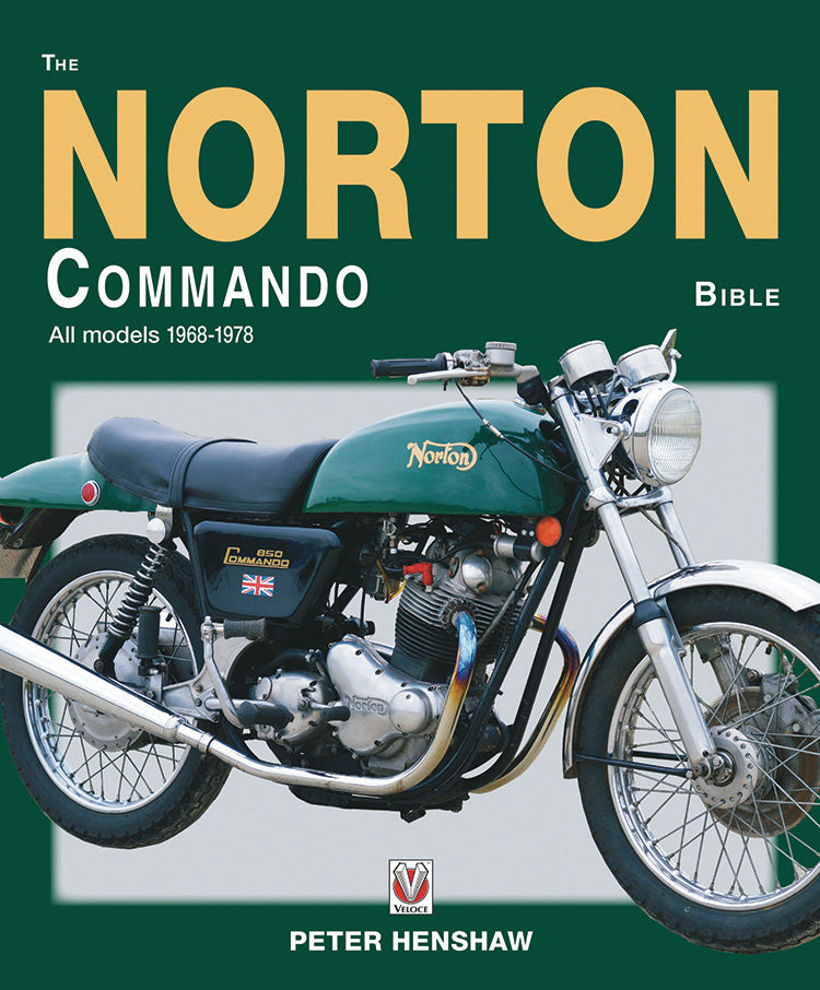 NORTON COMMANDO BIBLE: ALL MODELS 1968 TO 1978