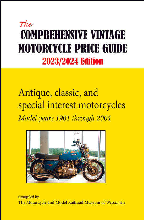 THE COMPREHENSIVE VINTAGE MOTORCYCLE PRICE GUIDE 2023/2024