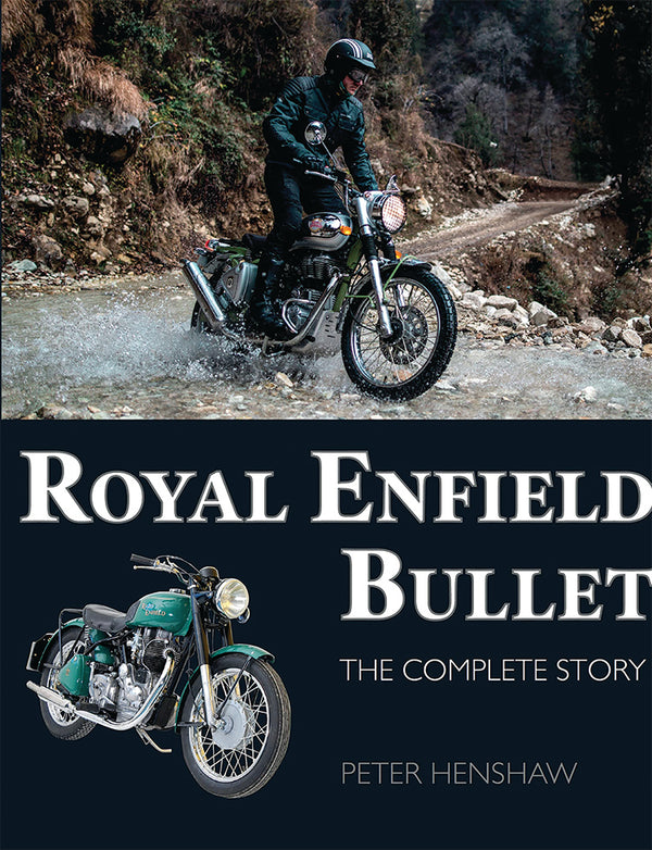 ROYAL ENFIELD BULLET: THE COMPLETE STORY