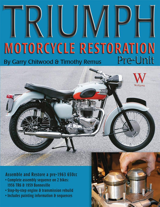 TRIUMPH MOTORCYCLE RESTORATION PRE-UNIT – Motorcycle Classics