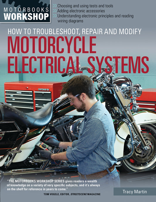 HOW TO TROUBLESHOOT, REPAIR, & MODIFY MOTORCYCLE ELECTRICAL SYSTEMS