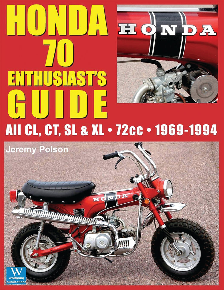 HONDA 70 ENTHUSIAST'S GUIDE