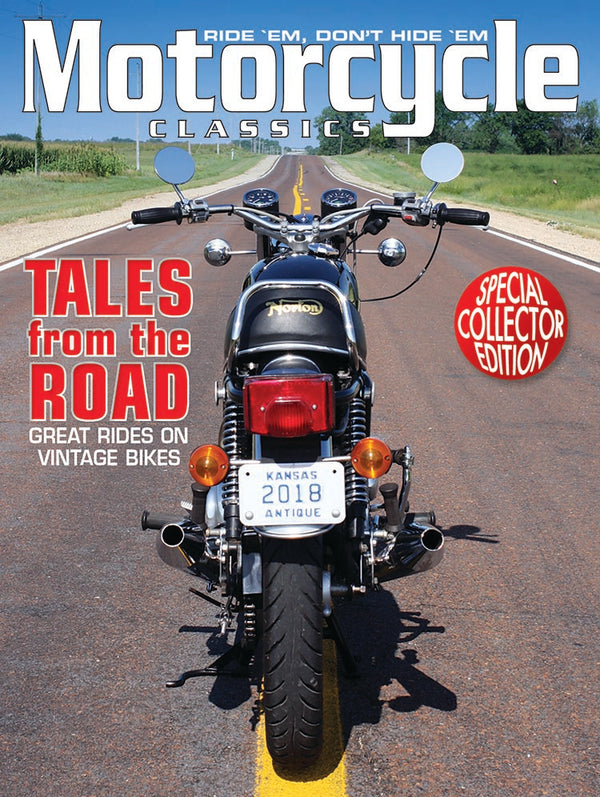 MOTORCYCLE CLASSICS: TALES FROM THE ROAD, SPECIAL COLLECTOR EDITION