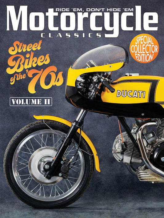 MOTORCYCLE CLASSICS: STREET BIKES OF THE '70S, VOL II